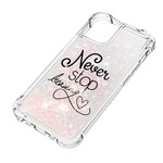 iPhone 13 Pro Case Never Stop Dreaming Glitter