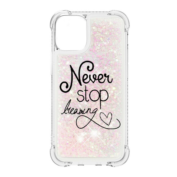 Case iPhone 13 Never Stop Dreaming Glitter