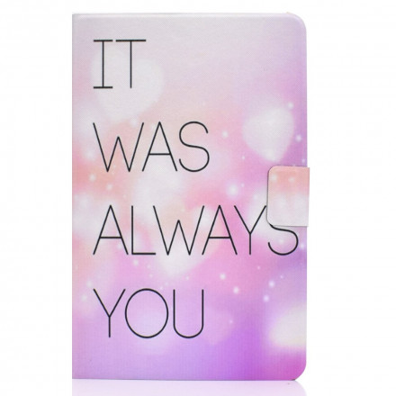 Huawei MatePad Nieuwe Case Het was altijd jij
