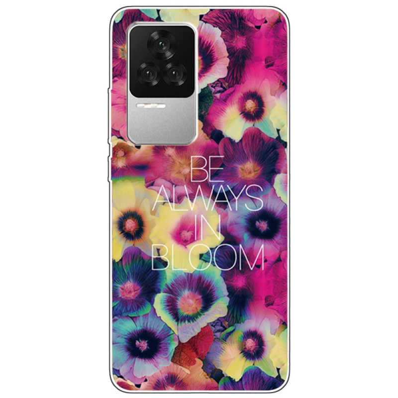 Poco F4 Silicone Hoesje Be Always in Bloom