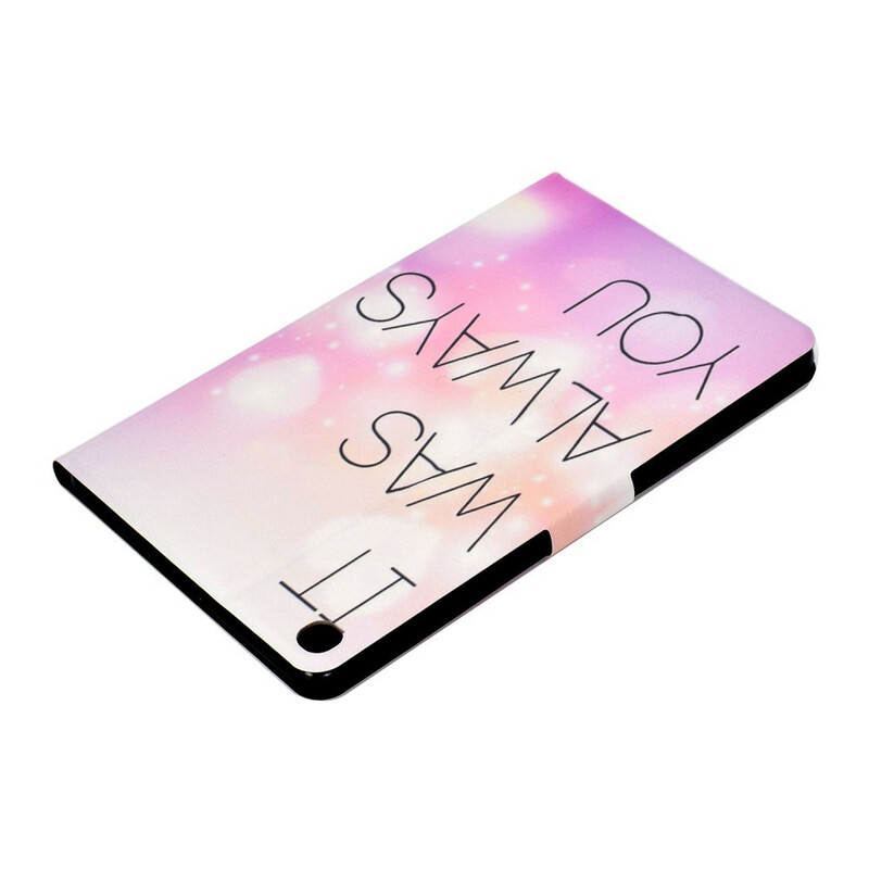 Samsung Galaxy Tab S6 Lite Case It Was Always You