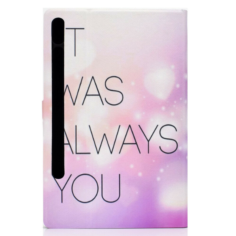 Samsung Galaxy Tab S7 Case It Was Always You